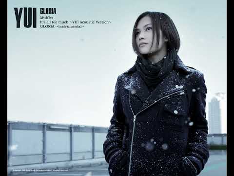 GLORIA - YUI