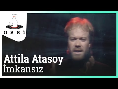 Attila Atasoy - (İmkansız) Rüyalarım Olmasa