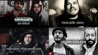 ADI EFSANE'de  çalan 4 rap şarkı SoydaneR &amp; Norm Ender &amp; Yener Çevik &amp; Deniz Gürzumar  &amp; Beta