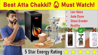 कौन सी Atta Chakki लेनी चाहिए | Best Atta Chakki in India 2025 | Atta Chakki Buying Guide 2025