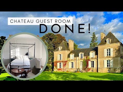 BEFORE and AFTER! Our French Chateau Guest Room: Completed!