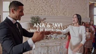 SALSA WEDDING DANCE - FIRST DANCE A&amp;J MAS DE ALZEDO 2019