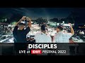 EXIT 2022 | Disciples Live at Main Stage FULL SHOW (HQ version)