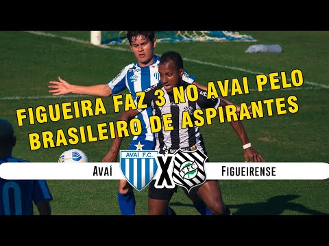 Avaí 1x3 Figueirense - Brasileiro de Aspirantes - 08/07/2021