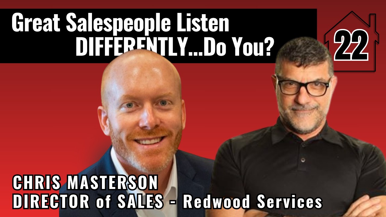 22 - Great Salespeople Listen DIFFERENTLY...Do You? | Chris Masterson