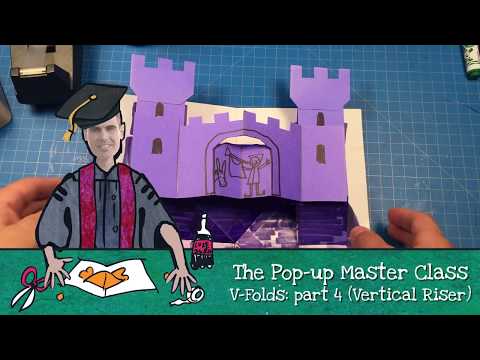 Pop-Up Master Class with Matthew Reinhart: V-Folds Part 4 (Vertical Riser)