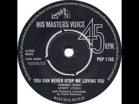 UK New Entry 1963 (128) Kenny Lynch - You Can Never Stop Me Loving You