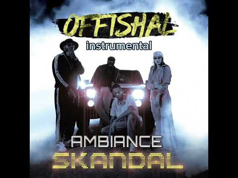 Ambiance Skandal - Offishal [instrumental officiel]
