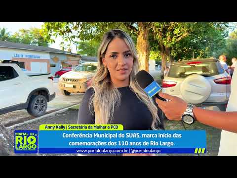 Conferência da Assistência Social abre os festejos pelos 110 anos de Rio Largo.
