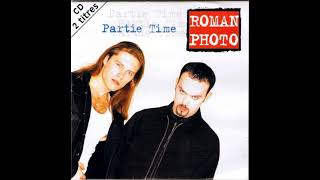 Download lagu ROMAN PHOTO partie time 1996 mp3