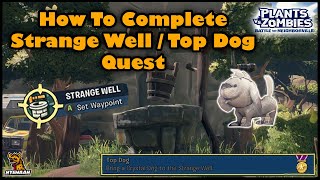 How To Complete The Strange Well / Top Dog Medal - Plants vs Zombies Battle For Neighborville