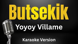 Download lagu Butsekik - Yoyoy Villame (Karaoke Version) mp3 Download lagu Butsekik - Yoyoy Villame (Karaoke Version) mp3