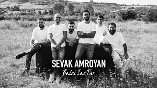 Sevak Amroyan - Balui Laz Par (2021)