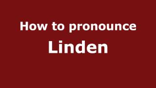 How to pronounce Linden