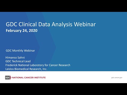 GDC Clinical Data Analysis – February 24, 2020 GDC Monthly Webinar