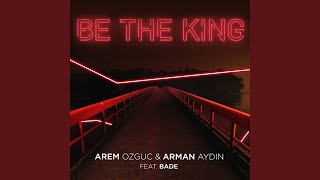 Be The King