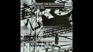 Benefit And Da Dutchman – Six Gee