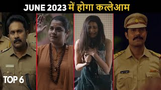 Top 6 Mind Blowing Crime Thriller Upcoming Hindi Web Series June 2023,May 23