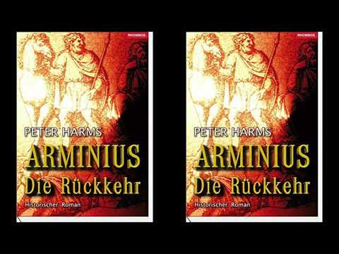 Arminius - Die Rückkehr von Peter Harms Episode II (Gelesen von Manu Sieren)