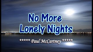 No More Lonely Nights - Paul McCartney  (KARAOKE VERSION)