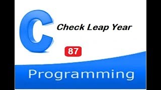 Program to check leap year in C