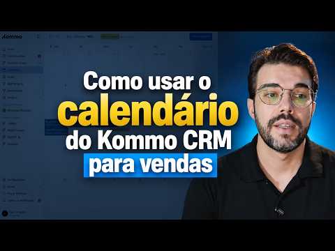 Tutorial: Calendário Kommo CRM vendas