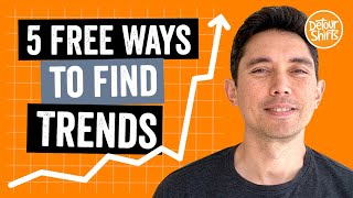 5 FREE Ways to Find T-Shirt Trends! Do the research to learn what trending topics to design for.