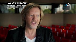 I WANT A MIRACLE.  Fred Rister, l'homme qui a fait danser le monde. Documentaire.