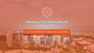 Uluslararası Ticaret ve Lojistik Bölümü Tanıtım Filmi (2024)