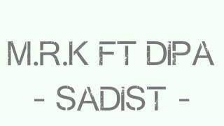 Mr.K - Sadist
