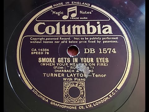 Turner Layton 'Smoke Gets In Your Eyes'  1934 78 rpm
