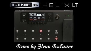 Line 6 Helix LT Demo by - Glenn Delaune