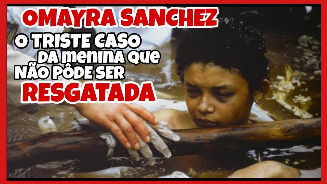 Watch Now CASO OMAYRA SANCHEZ|A menina que não pôde ser resgatada. Vítima do vulcão na Colômbia. CASO OMAYRA SANCHEZ|A menina que não pôde ser resgatada. Vítima do vulcão na Colômbia.
