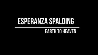 How to play &quot;Esperanza Spalding-Earth to Heaven&quot; on Guitar