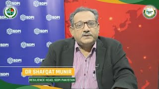 Dr. Shafqat Munir | Resilience Head | SDPI, Pakistan