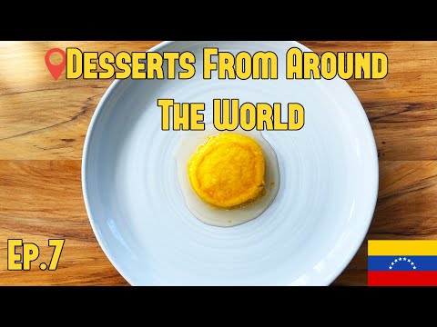 Desserts from All Nations - Huevos Chimbos from Venezuela