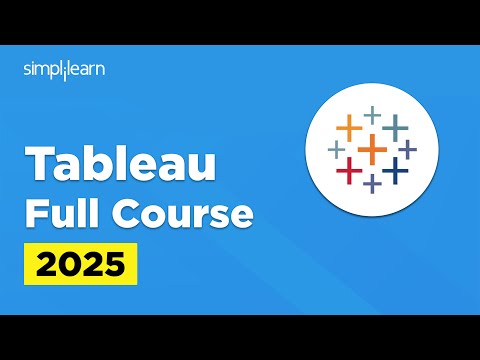 Tableau Full Course 2026 For Beginners | Learn Tableau In 5 Hours | Tableau Training | Simplilearn