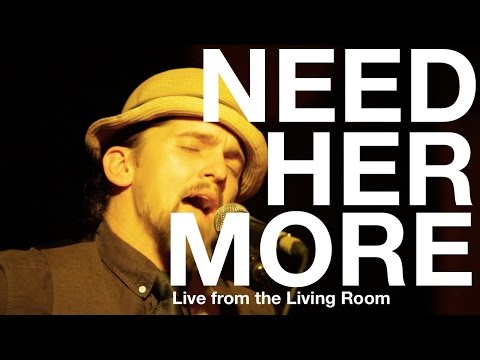 Need Her More by Meshach Jackson - Live from the Living Room