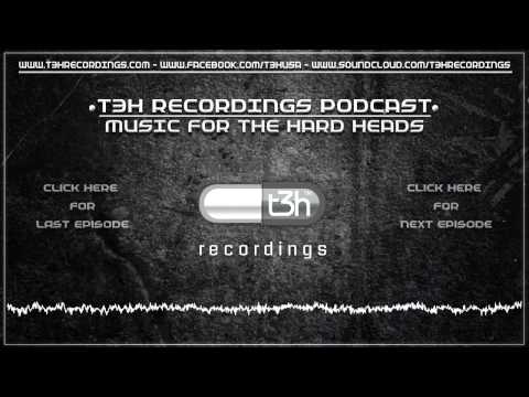 T3H Recordings Music for the Hard  Heads Podcast Episode-1
