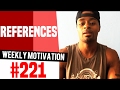References Weekly Motivation 221 Dre Baldwin