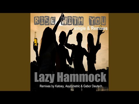 Rise With You (Gabor Deutsch Remix)