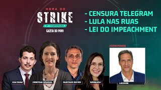 Censura Telegram, Lula nas ruas, Lei do impeachment (21/03)