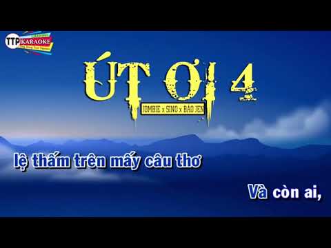 Karaoke Út Ơi 4 Không Bị Lỗi JOMBIE X SINO X Bảo Jen ( PROD LUXO FONS) OFFICIAL MUSIC VIDEO