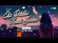 Ekta Deshlai Kaathi Jwalao | একটা দেশলাই কাঠি জ্বালাও | Lo-Fi Mix | DJ Rik & B