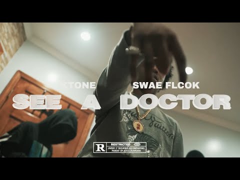 Ktone x Swae Flock - See a Doctor (Shot by @dirbyraymundoe)