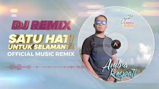 Download lagu DJ SATU HATI UNTUK SELAMANYA - TERBARU 2020 「Andra Respati」〈 REMIX〉 mp3 Download lagu DJ SATU HATI UNTUK SELAMANYA - TERBARU 2020 「Andra Respati」〈 REMIX〉 mp3