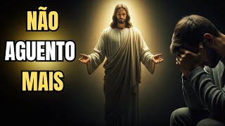 VOCÊ NÃO AGUENTA MAIS... E DEUS SABE DISSO