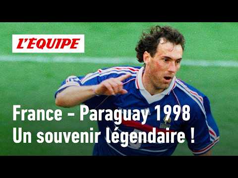 France - Paraguay 1998 : Pourquoi ce match est entré dans la légende