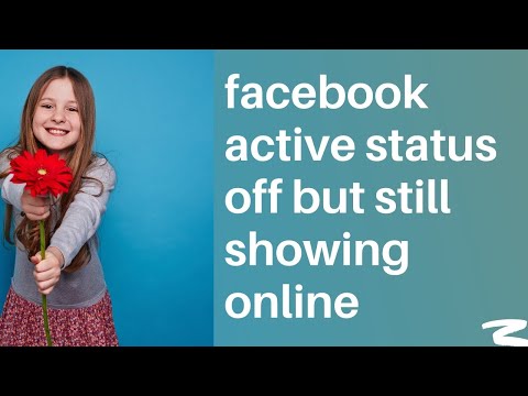 facebook active status off but still online | How to disable Facebook online status?