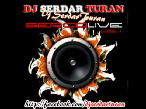DJ SERDAR TURAN SERCO    SERCOLİVE  DSM RECORDZ 2011
